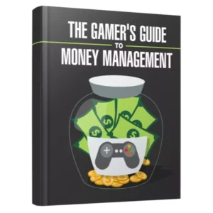 The Gamer’s Guide To Money Management