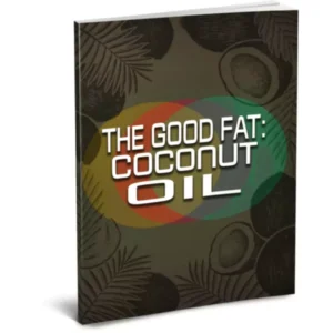 The Good Fat Coconut Oil