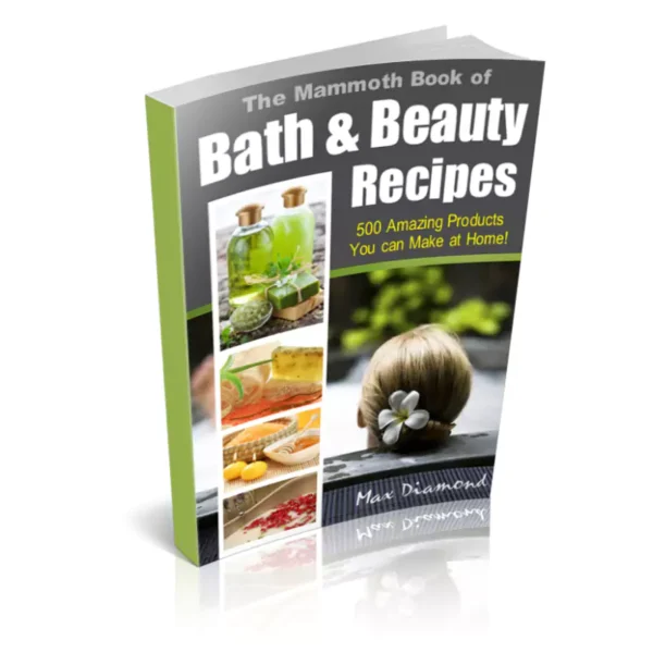 The Mammoth Book of Bath and Beauty Recipes