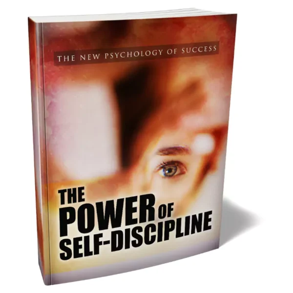 The Power Of Self-Discipline