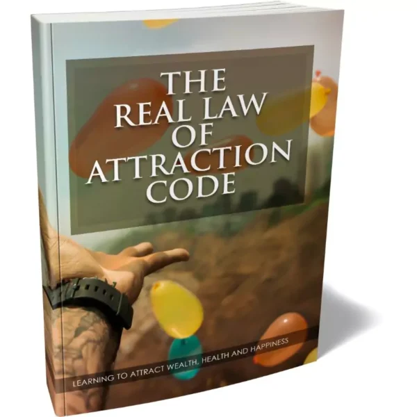 The Real Law of Attraction Code