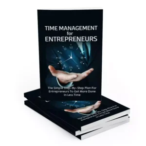 Time Management For Entrepreneurs