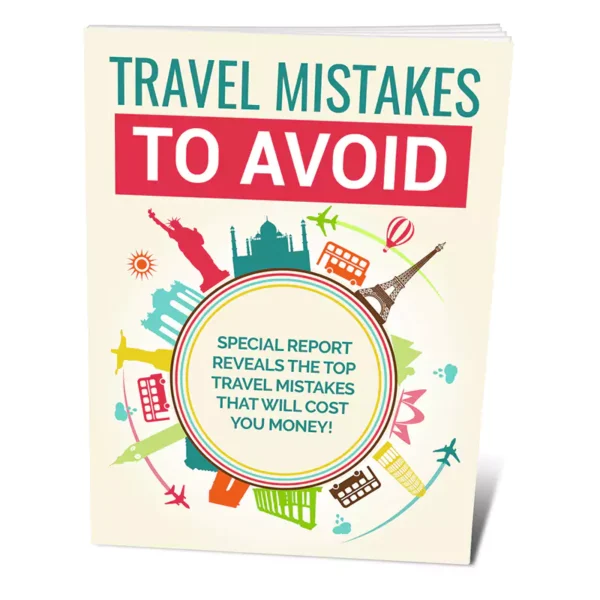 Travel Mistakes To Avoid