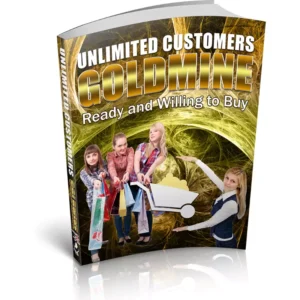 Unlimited Customers Goldmine