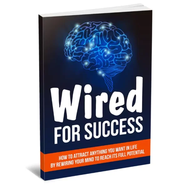 Wired For Success