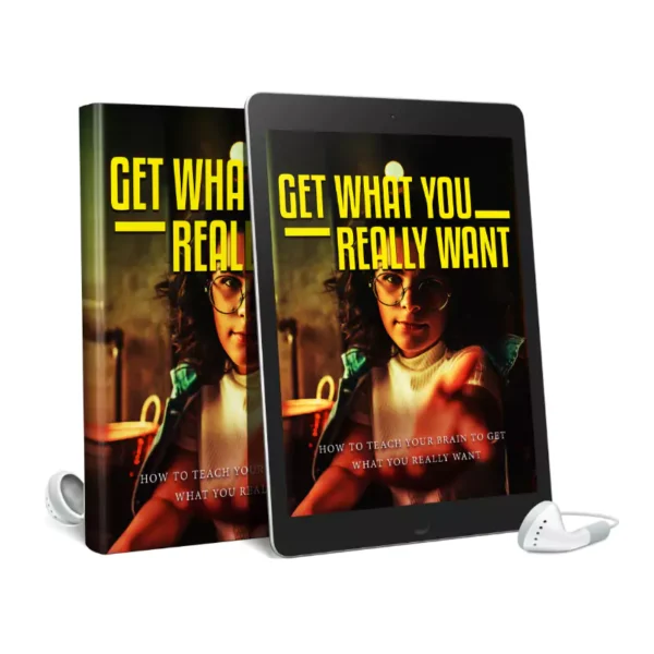 get-what-you-really-want-audiobook-and-ebook